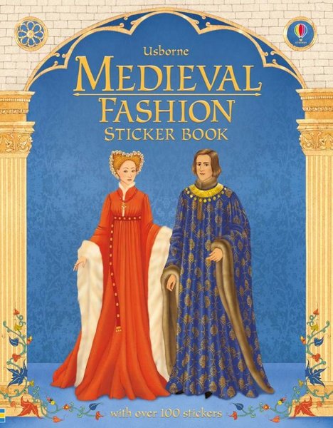 Medieval fashion sticker book – Usborne